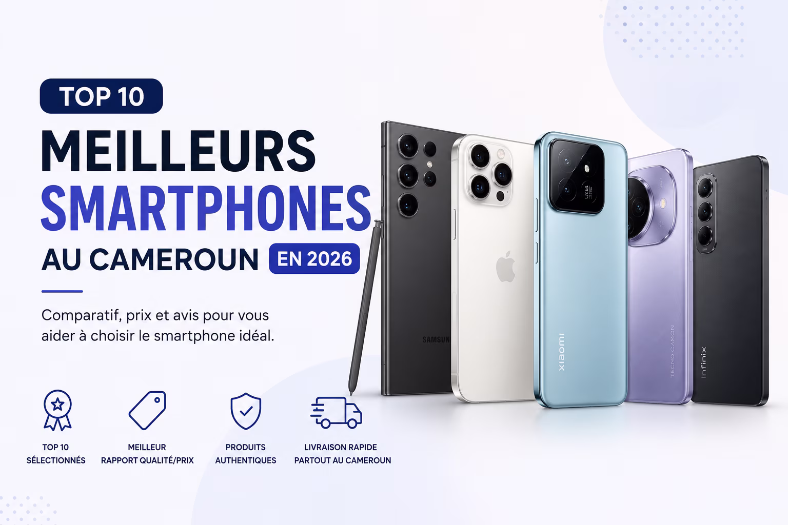 Meilleurs smartphones au Cameroun en 2026 disponibles chez Djoolah